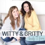 Brooke & Faren | Witty & Gritty Podcast